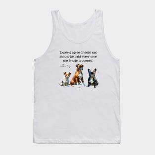 Experts agree cheese tax should be paid every time the fridge is opened - funny watercolour dog design Tank Top